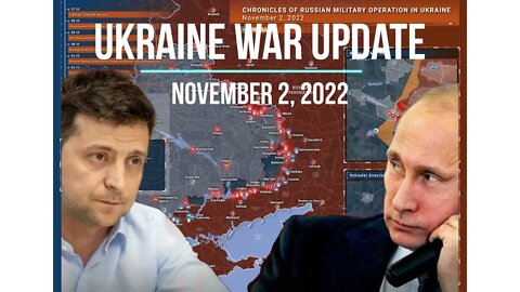 Ukraine War Update, Rybar Map for November 2, 2022, Starobelsk, Donetsk Zaporozhye Kherson