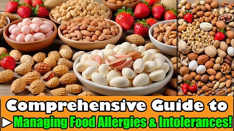 Comprehensive Guide to Managing Food Allergies & Intolerances