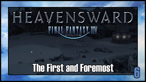 Final Fantasy 14 - The First and Foremost | Heavensward Main Scenario Quest | 4K60FPS