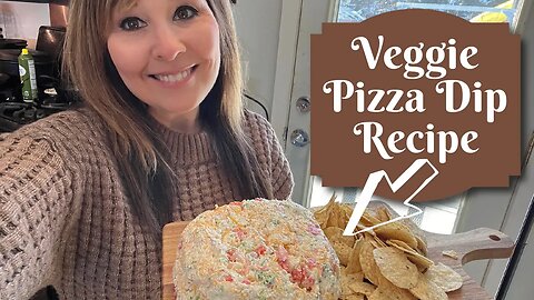 Veggie Pizza Dip Recipe | Easy Appetizer Idea