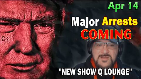 Major Decode Situation Update 4/14/24 - "Major Arrests Coming: New Show  Q Lounge With Tammy & Richard!" - Must Video