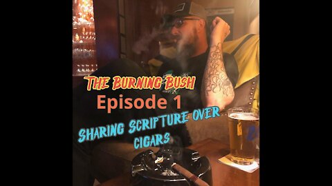 Episode 1 - Is Cigar Smoking a Sin? with an Arturo Fuente Don Carlos