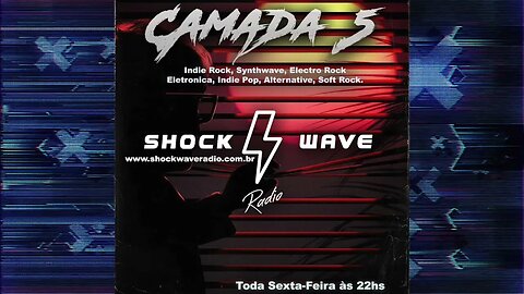 Camada 5 Episodio #82 @ Shockwave Radio