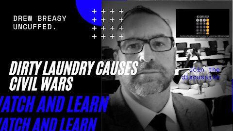 Dirty Laundry Causes Civil Wars