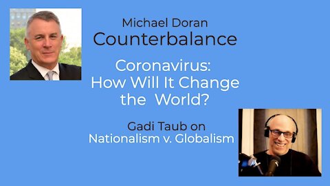 Coronavirus: How Will It Change the World?