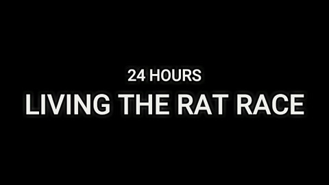 Dedicated to Everyone living the Rat Race