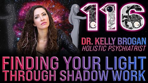 Finding Your Light Through Shadow Work | Kelly Brogan Podcast