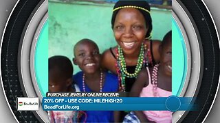 Bead for Life - Change Lives & Win a Trip to Africa