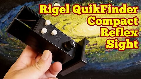 Rigel QuikFinder Compact Reflex Sight For Telescopes/ Unboxing, Use, Modification, Review
