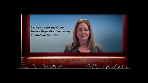 2a Healthcare and Other Federal Regulations Impacting Information Security