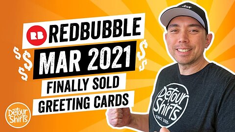 My RedBubble Income Report & Analytics March 2021 💰Sold a bunch of Greeting Cards