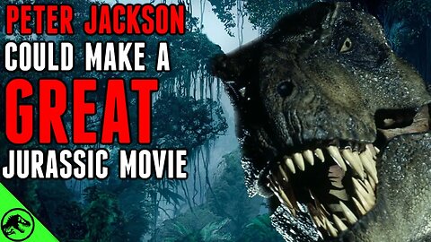 Why Peter Jackson Could Make A Great Jurassic Park Movie