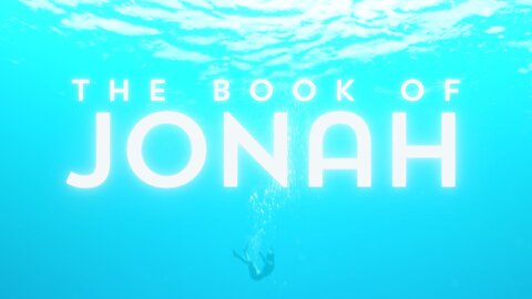 COMING UP: Jonah 1:1-3 January 10, 2024