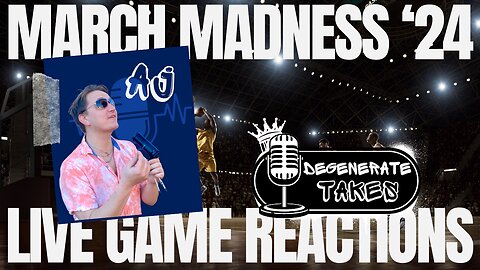 March Madness Round 1 Day 2 Live Reactions