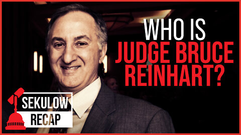 Who Is Judge Bruce Reinhart?