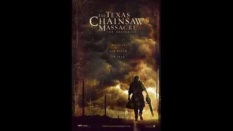 Trailer - The Texas Chainsaw Massacre: The Beginning - 2006