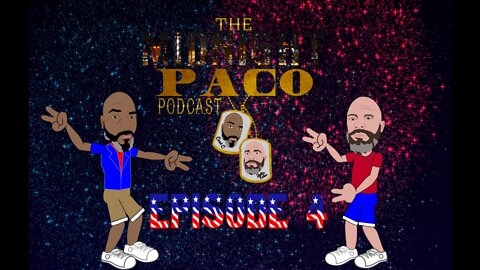 The Midnight Paco Podcast- Episode 4