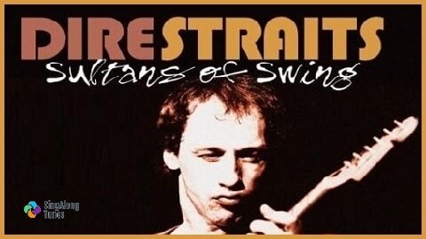 Dire Straits - "Sultans of Swing" with Lyrics