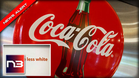 OH BOY. What Just Leaked from Coca-Cola Reveals Radical Wokism Is Running Wild there