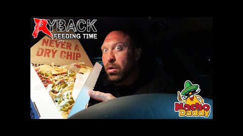 Ryback Feeding Time: Nacho Daddy Loaded Nachos with Chicken Quesadilla 🌱 Mukbang