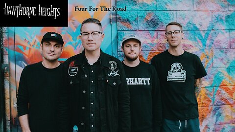 Hawthorne Heights - Four For The Road