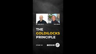 The Goldilocks Principle