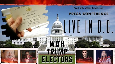 🔴 Was LIVE: Trump Electors, Stop The Steal Coalition Hold Press Conference on Capitol Hill