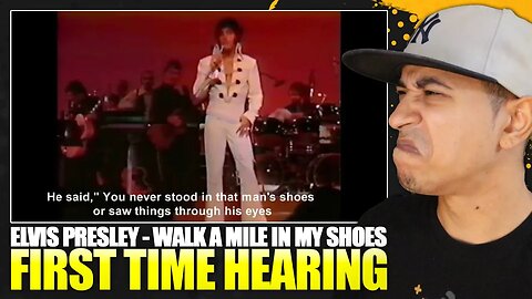 BEAUTIFUL MESSAGE | Elvis Presley - Walk A Mile In My Shoes (Reaction)