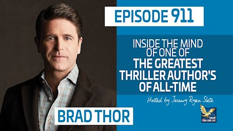 Brad Thor | Inside the Mind of One of the Greatest Thriller Author's of All-Time