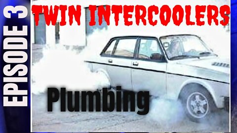 Twin Intercoolers Episode 3, Ted builds the system.