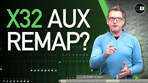 Behringer X32 Aux In Remap - What is it?