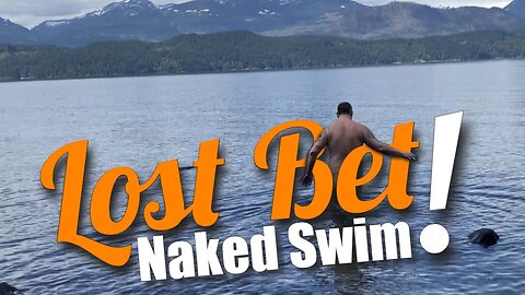 Lost Bet Naked Swim | Swim in The Beautiful Lake
