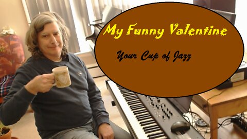 My Funny Valentine - Richard Rodgers and Lorenz Hart - Piano cover by George Zwierzchowski