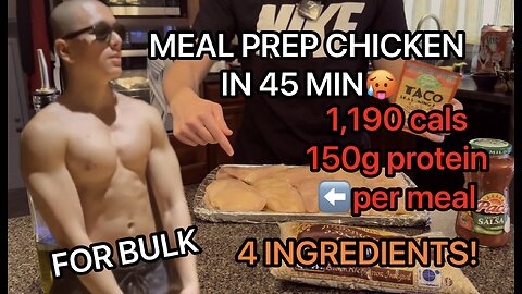 How To Meal Prep Chicken For Bulking In 45 Minutes
