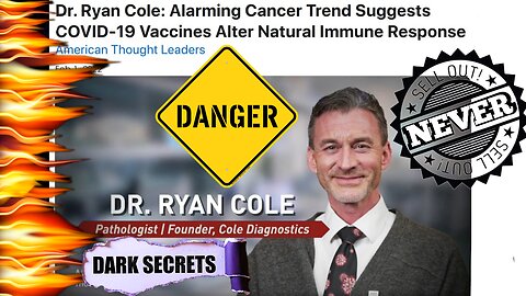 Dr. 'Ryan Cole' "Lipid Nanoparticles With Human 'Gene's Are A Medical 'Nuclear' Health Bomb"