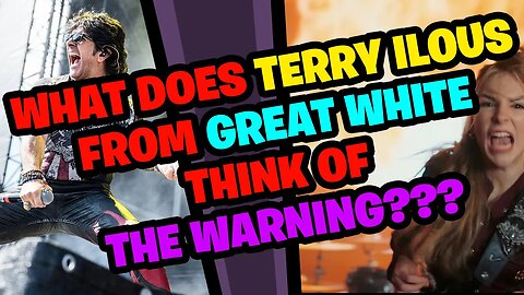 What does TERRY ILOUS from GREAT WHITE think of THE WARNING???