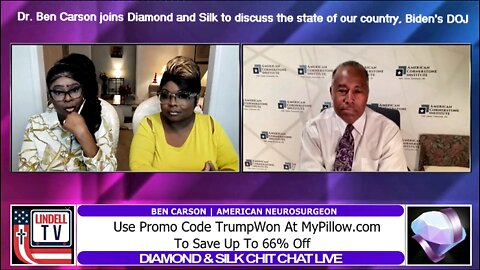 Dr. Ben Carson joins Diamond and Silk to discuss the state of our country, Biden's DOJ
