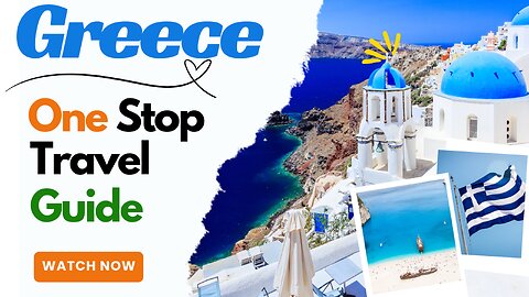 Greece, Your one stop travel guide all in one place!