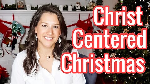 8 Tips to a Christ Centered Christmas