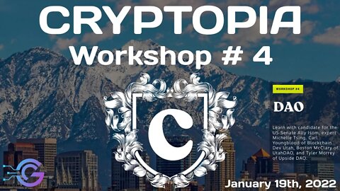Cryptopia | Workshop #4 - DAOs with Ally Isom, Michelle Tsing, Carl Youngblood