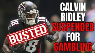 Atlanta Falcons WR Calvin Ridley SUSPENDED INDEFINITELY For Gambling On NFL Games