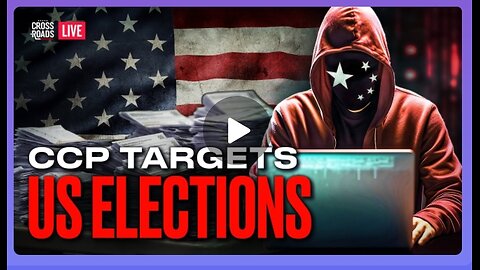 CCP Connection - US Elections HACKED 2020 & 2022