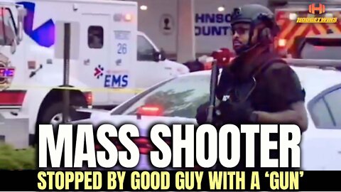 Mass Shooter Stopped By Good Guy With A ‘GUN’