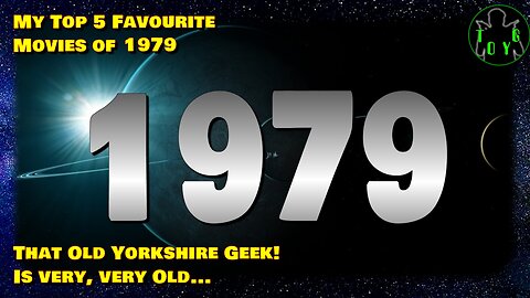 That Old Yorkshire Geek's Top 5 Movies of 1979
