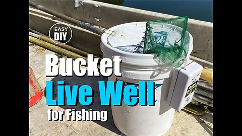 How to easily make a DIY Bucket Live Well for Fishing