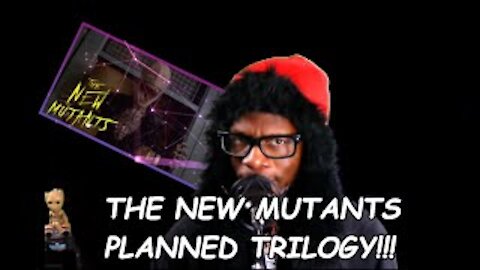 Marvel's New Mutants: Trailer, New Mutants Director Planned Trilogy, and More!!!!! Ft. Fenrir Moon