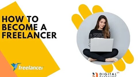 How To Become A Freelancer | Digital Marketing Free Course |