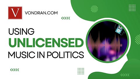 Using unlicensed music for political rallies