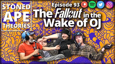 The Fallout in the Wake of OJ | SAT Podcast Episode 93