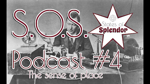 S.O.S. Podcast #4: THE SENSE OF PLACE